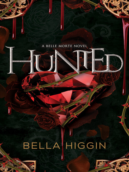 Title details for Hunted by Bella Higgin - Available